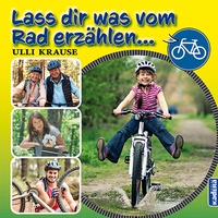 Abbildung von: Lass dir was vom Rad erzählen - Kadera-Verlag