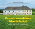 Cover: Verschwundenes Mostviertel - Edition Winkler-Hermaden