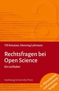Cover: Rechtsfragen bei Open Science (2. A.) - Hamburg University Press - Staats- und Universit&auml;tsbibliothek Hamburg Carl von Ossietzky