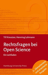 Enlarge image Cover: Rechtsfragen bei Open Science (2. A.) - Hamburg University Press - Staats- und Universitätsbibliothek Hamburg Carl von Ossietzky