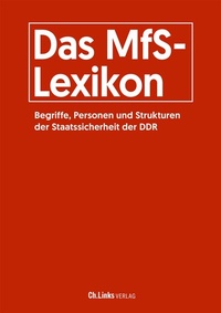 Abbildung von: Das MfS-Lexikon - Christoph Links Verlag