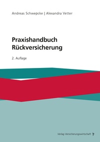 Enlarge image Cover: Praxishandbuch Rückversicherung - VVW Verlag Versicherungswirtschaft