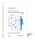 Cover: Die Zukunft der europ&auml;ischen Generika- und Biosimilarsindustrie 2030plus - Steinbeis-Edition