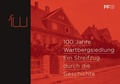 Cover: 100 Jahre Wartbergsiedlung - verlag regionalkultur