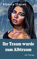 Bild: Ihr Traum wurde zum Albtraum - net-Verlag