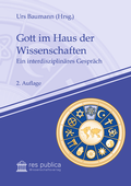 Cover: Gott im Haus der Wissenschaften - res publica Wissenschaftsverlag Ingo Naumann