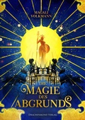 Cover: Die Magie des Abgrunds - Drachenmond Verlag GmbH
