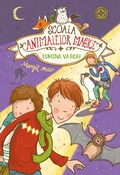 Cover: Scoala animalelor magice - Lumina va rog - vol 3 - Litera Media Group