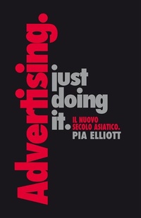 Abbildung von: Just doing it. Il nuovo secolo asiatico - Alkemia Books