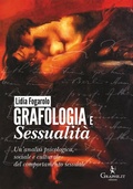 Cover: Grafologia e sessualit&agrave; - Graphe.it edizioni