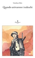 Cover: Quando arrivarono i tedeschi - Graphe.it edizioni