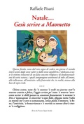 Cover: Natale... Ges&ugrave; scrive a Maometto - Raffaele Pisani