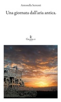 Cover: Una giornata dall'aria antica - Graphe.it edizioni