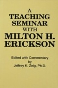 Cover: Teaching Seminar With Milton H. Erickson - Routledge