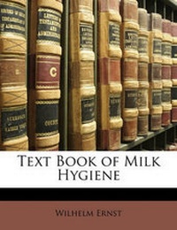 Enlarge image Cover: Text Book of Milk Hygiene - Nabu Press