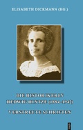 Cover: Die Historikerin Hedwig Hintze (1884-1942) - trafo Wissenschaftsverlag