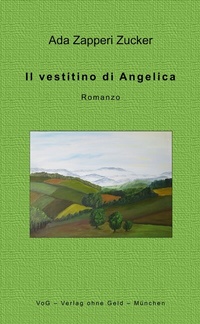 Abbildung von: Il vestitino di Angelica - VoG - Verlag ohne Geld