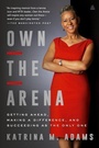 Cover: Own the Arena - Amistad Press