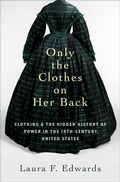 Cover: Only the Clothes on Her Back - Oxford University Press Inc