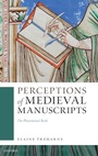 Cover: Perceptions of Medieval Manuscripts - Oxford University Press