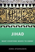 Cover: Jihad: What Everyone Needs to Know - Oxford University Press Inc