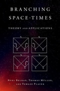 Cover: Branching Space-Times - Oxford University Press Inc