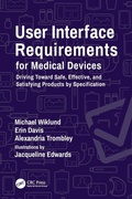Cover: User Interface Requirements for Medical Devices - CRC Press