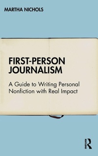 Enlarge image Cover: First-Person Journalism - Routledge