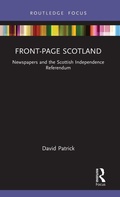 Cover: Front-Page Scotland - Routledge