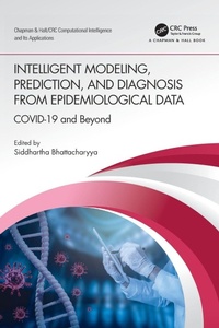 Enlarge image Cover: Intelligent Modeling, Prediction, and Diagnosis from Epidemiological Data - Chapman & Hall/CRC
