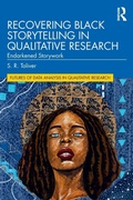 Cover: Recovering Black Storytelling in Qualitative Research - Routledge