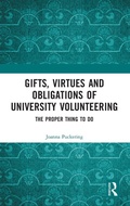 Cover: Gifts, Virtues and Obligations of University Volunteering - Routledge