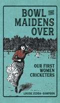 Cover: Bowl the Maidens Over - LZS Press