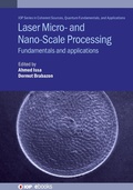 Cover: Laser Micro- and Nano-Scale Processing - Institute of Physics Publishing