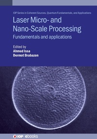 Enlarge image Cover: Laser Micro- and Nano-Scale Processing - Institute of Physics Publishing