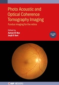 Abbildung von: Photo Acoustic and Optical Coherence Tomography Imaging, Volume 2 - Institute of Physics Publishing