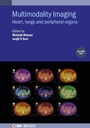 Cover: Multimodality Imaging, Volume 2 - Institute of Physics Publishing