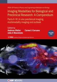 Abbildung von: Imaging Modalities for Biological and Preclinical Research: A Compendium, Volume 2 - Institute of Physics Publishing