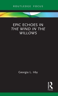 Enlarge image Cover: Epic Echoes in The Wind in the Willows - Routledge