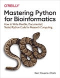 Cover: Mastering Python for Bioinformatics - O'Reilly