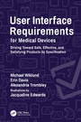 Cover: User Interface Requirements for Medical Devices - CRC Press