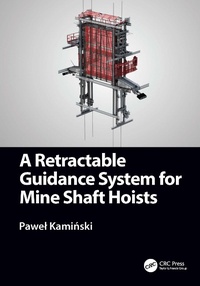 Abbildung von: A Retractable Guidance System for Mine Shaft Hoists - CRC Press