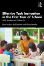 Cover: Effective Task Instruction in the First Year of School - Routledge