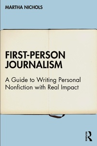 Enlarge image Cover: First-Person Journalism - Routledge