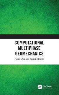 Enlarge image Cover: Computational Multiphase Geomechanics - CRC Press