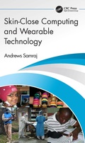 Cover: Skin-Close Computing and Wearable Technology - CRC Press