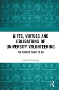 Cover: Gifts, Virtues and Obligations of University Volunteering - Routledge