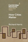 Cover: How Cities Matter - Cambridge University Press