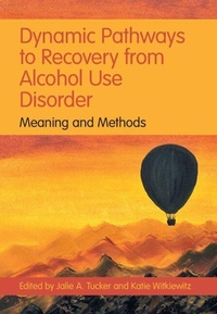 Enlarge image Cover: Dynamic Pathways to Recovery from Alcohol Use Disorder - Cambridge University Press