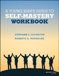 Cover: A Young Man's Guide to Self-Mastery Workbook - Jossey-Bass